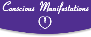 Conscious Manifestations